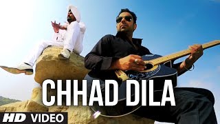 quotChhad Dilaquot Lehmber Hussainpuri Full Video Song  Chhad Dila  Latest Punjabi Song 2014 [upl. by Paulo]