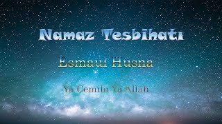 Namaz Tesbihatı  Ya Cemilu Ya Allah  Esmaül Hüsna [upl. by Annoiek]