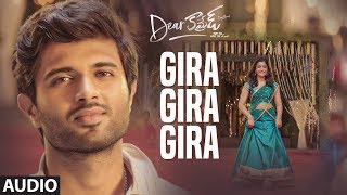 Dear Comrade Telugu  Gira Gira Gira Audio Song  Vijay Deverakonda  Rashmika Bharat Kamma [upl. by Mettah]