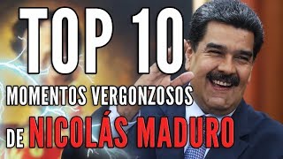 Top 10 momentos vergonzosos de Nicolás Maduro [upl. by Adnuhsar]