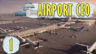 AIRPORT CEO  Lets Create a Massive International Airport  AirportCEO Gameplay Ep 1 [upl. by Issim]