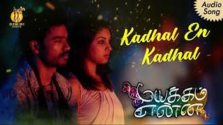 Kadhal En Kadhal  Mayakkam Enna [upl. by Kirchner]