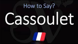 How to Pronounce Cassoulet CORRECTLY [upl. by Tyika974]