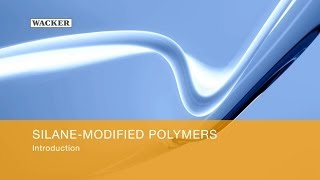 SilaneModified Polymers [upl. by Iilek766]