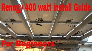 RENOGY 400 Watt Install Guide For Beginners Pt1 [upl. by Leidgam]