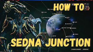 Warframe How to Unlock Sedna Junction [upl. by Laius]