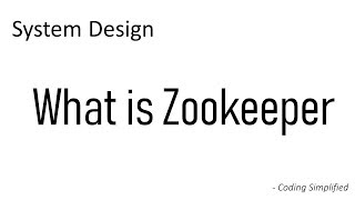 Zookeeper  System Design  What is Zookeeper [upl. by Ryter]