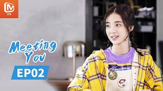 Meeting You  Full  EP2  Starring Guo JunchenWan Peng  谢谢让我遇见你  MangoTV US [upl. by Hugh]