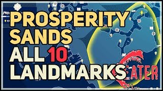 All Prosperity Sands Landmarks Maneater [upl. by Eiznyl297]