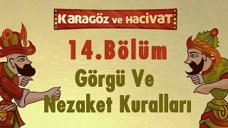 Görgü ve Nezaket Kuralları  Karagöz ve Hacivat  14 Bölüm [upl. by Asirak]