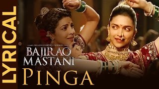 Lyrical Pinga  Full Song with Lyrics  Bajirao Mastani [upl. by Tiffi367]