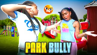 PARK BULLY 😱 [upl. by Enohsal]