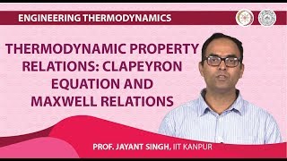 Thermodynamic property relations Clapeyron equation and Maxwell relations [upl. by Anevad]