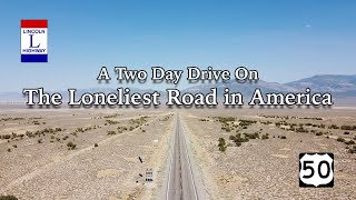 The Loneliest Road in America  A Two Day Drive From Fallon to Baker [upl. by Eisdnil]