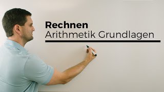 Rechnen Arithmetik Grundlagen Teil 1 Basics  Mathe by Daniel Jung [upl. by Anitsua]