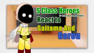 SClass Heroes SatiamaFubuki React  OPM  PT 12 [upl. by Liggett]