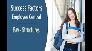 PAY  STRUCTURES  SAP SUCCESSFACTORS EMPLOYEE CENTRAL [upl. by Harac318]