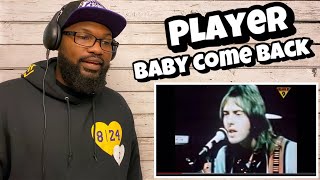 Player  Baby Come Back  REACTION [upl. by Torrlow168]