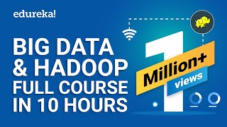 Big Data amp Hadoop Full Course  Learn Hadoop In 10 Hours  Hadoop Tutorial For Beginners  Edureka [upl. by Ennaylil]