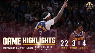 Kentavious CaldwellPope Full Game Highlights vs Cavs 🎥 [upl. by Silvester]