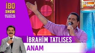 Anam  İbrahim Tatlıses [upl. by Cindra]