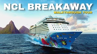 NCL Breakaway  Full Ship Walkthrough Tour amp Review 4K  Norwegian Cruise Lines [upl. by Tiffy]