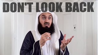 Keep Moving Dont Look Back  Mufti Menk [upl. by Daphne593]