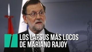 Los lapsus más locos de Mariano Rajoy [upl. by Anait606]