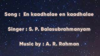 En Kadhale En Kadhale Male Song Lyrics [upl. by Nade]