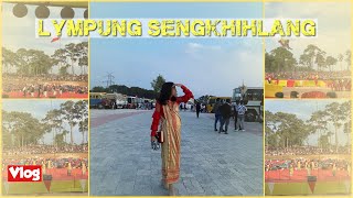 LYMPUNG SENGKHIHLANG  VLOG  Alosa Shylla [upl. by Enivid193]