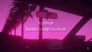 VegeDream  Ramenez la coupe a la maison slowed [upl. by Edana]