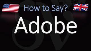 How to Pronounce Adobe CORRECTLY [upl. by Amathiste]