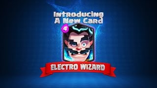 Clash Royale Welcome to the Arena Electro Wizard New Card [upl. by Aniras]