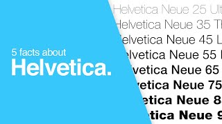 5 Facts About Helvetica That You Might Not Know [upl. by Alarise]