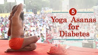 5 Yoga Poses to Cure Diabetes  Swami Ramdev [upl. by Nnaaras635]