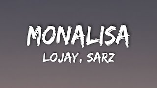 Lojay Sarz  Monalisa Lyrics [upl. by Feltie]