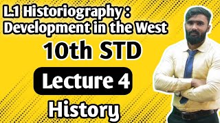 L1Historiography  Development in the West 10th Std History  Part 4 Pradeep Giri Sir [upl. by Ahsikal]