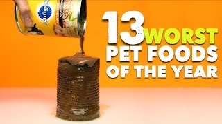 The 13 Worst Pet Foods [upl. by Ahsia]