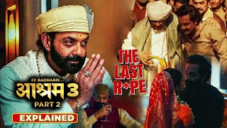 BHOPA KA KAAND  Aashram Season 3 Part 2 2025 Explained In Hindi  All Episodes Explained [upl. by Derril]