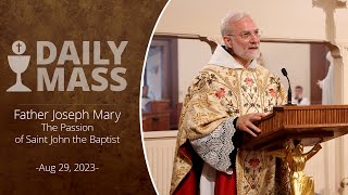 Catholic Daily Mass  Daily TV Mass  August 29 2023 [upl. by Cigam]