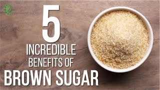 5 Incredible Benefits Of Brown Sugar  Organic Facts [upl. by Attenat]