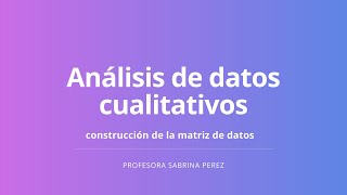 Análisis de datos cualitativos [upl. by Graubert]