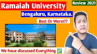 Ramaiah University BengaluruKarnataka Full Review 2023FeesAdmissionEligibilityCampus [upl. by Ardnola]