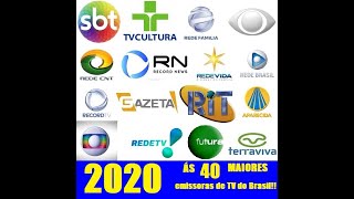 Ás 40 maiores emissoras de TV do Brasil 120220 [upl. by Ferrell]