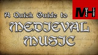 Medieval Music Music History [upl. by Jez659]