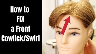 How to FIX a Cowlick in the Front  TheSalonGuy [upl. by Grane]