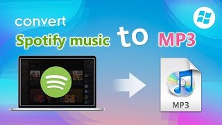 Best Spotify to MP3 Converter  Download and Convert Spotify Music to MP3 format [upl. by Aydidey380]