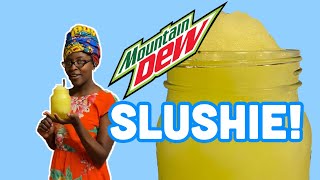 MOUNTAIN DEW SLUSHIE DIY MOUNTAIN DEW SLUSHY [upl. by Cassandry]