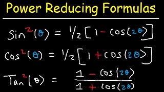 Power Reducing Formulas  Trigonometric Identities [upl. by Eiliak320]