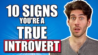 10 Signs Youre a True Introvert [upl. by Ogaitnas272]